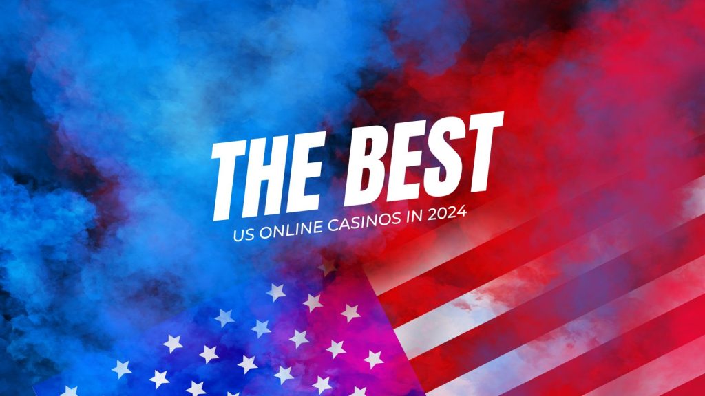US Online Casinos 2024